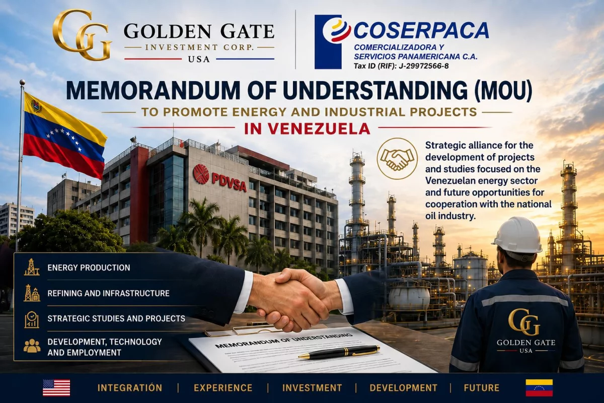 Golden gate investment corp. and coserpaca sign memorandum of understanding to promote energy and industrial projects in venezuela